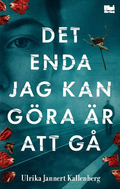 Jannert Kallenberg, Ulrika | Det enda jag kan göra är att gå