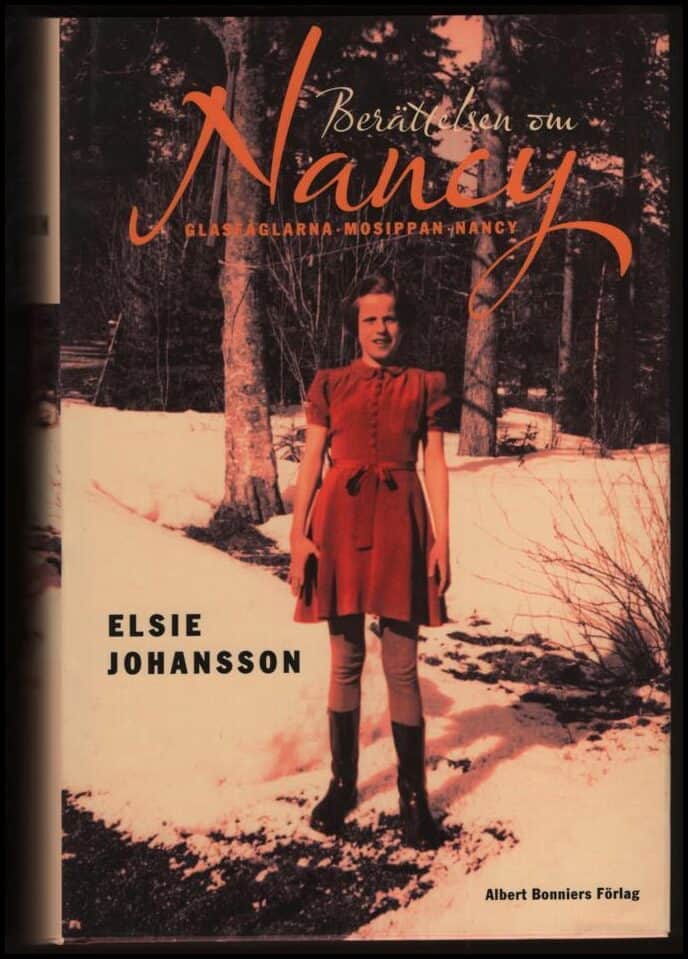 Johansson, Elsie | Berättelsen om Nancy : Glasfåglarna, mosippan, Nancy