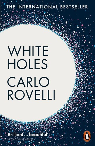 Rovelli, Carlo | White Holes