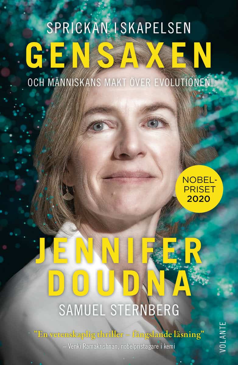 Doudna, Jennifer | Sternberg, Samuel | Sprickan i skapelsen : Genredigering och människans makt över evolutionen