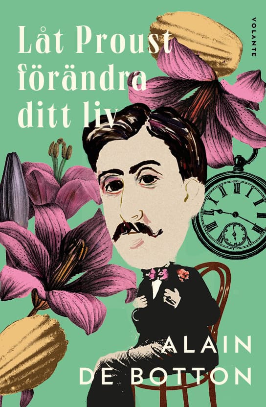 De Botton, Alain | Låt Proust förändra ditt liv