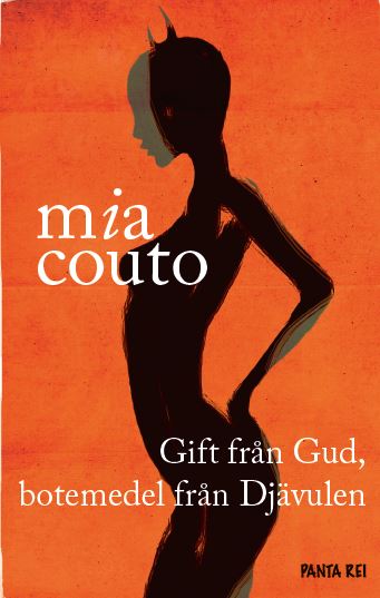 Couto, Mia | Gift från Gud, botemedel från Djävulen