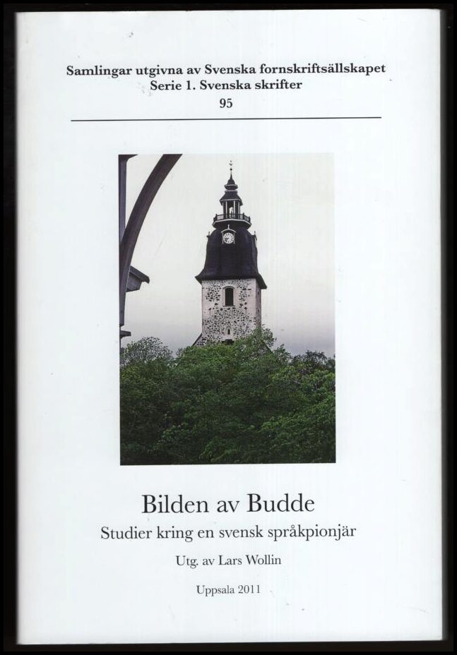 Wollin, Lars | Bilden av Budde : Studier kring en svensk språkpionjär