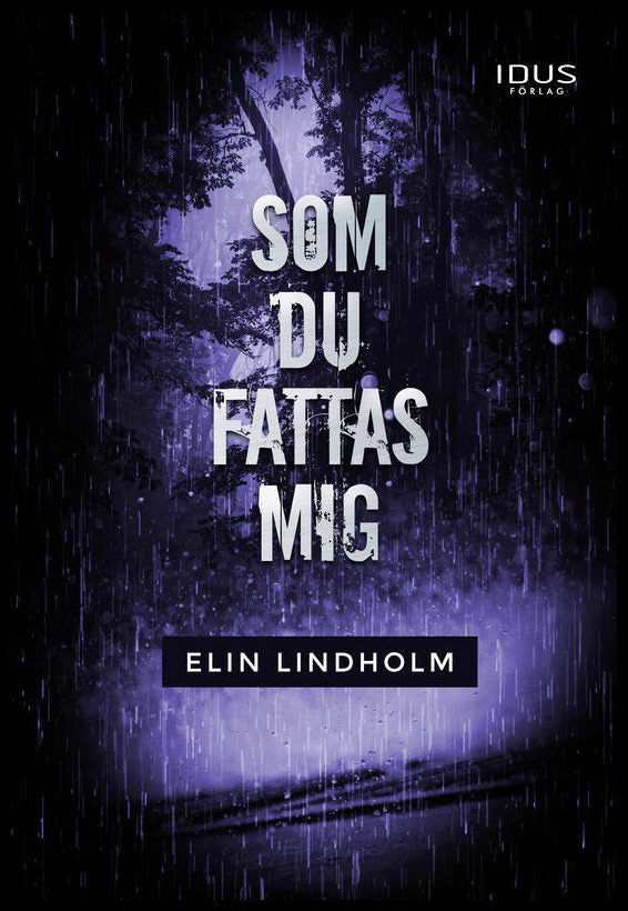 Lindholm, Elin | Som du fattas mig