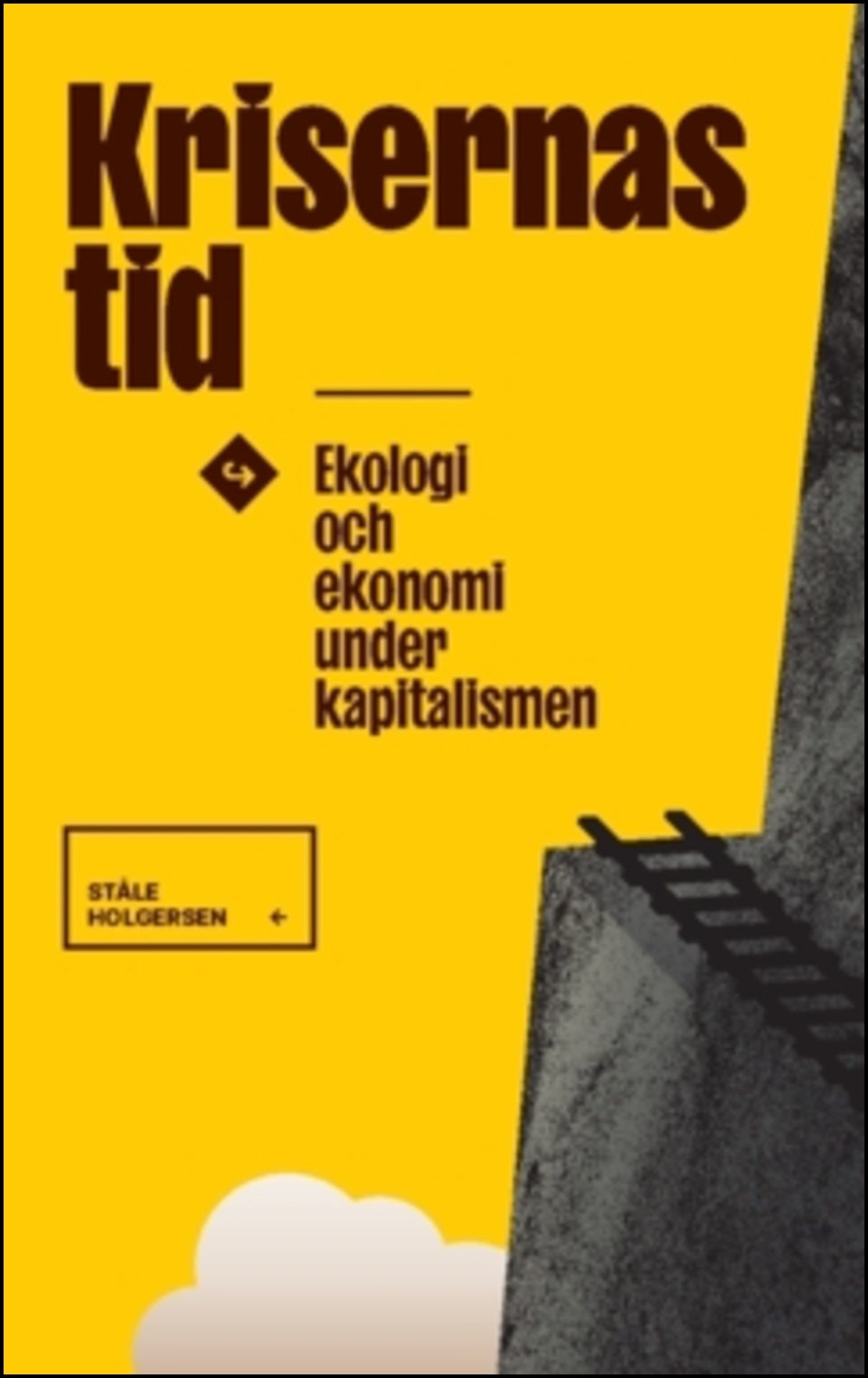 Holgersen, Ståle | Krisernas tid : Ekologi och ekonomi under kapitalismen