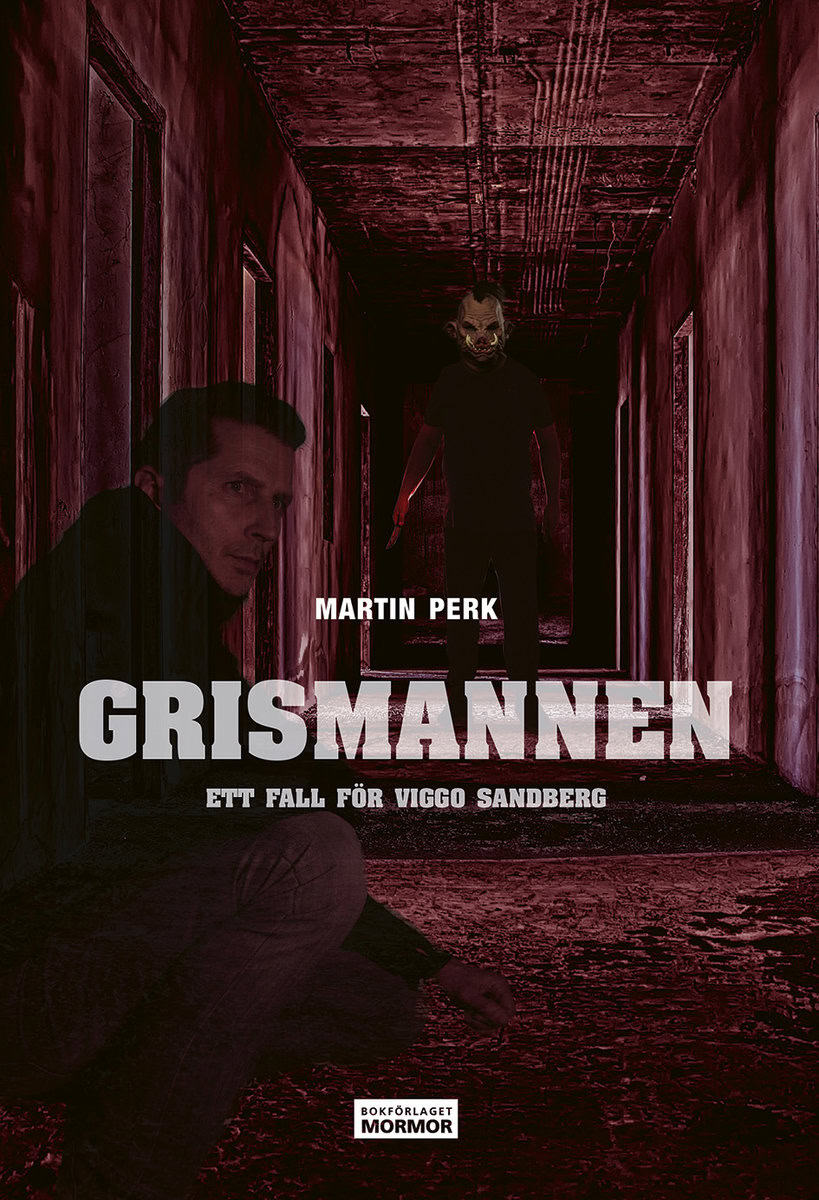 Perk, Martin | Grismannen : Ett fall för Viggo Sandberg
