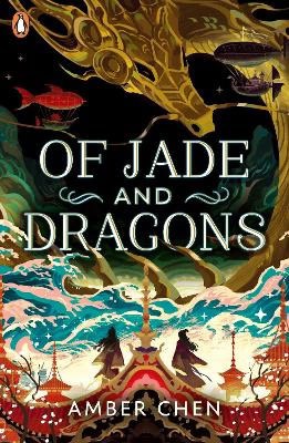 Chen, Amber | Of Jade and Dragons