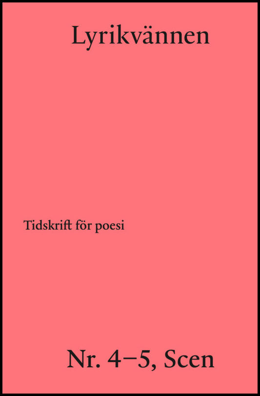 Mick, Nino | Libre, Nachla | Török, Agnes | Jobe, Mariama | Märak, Timimie | Monasar, Mona | Lyrikvännen 4-5(2020)