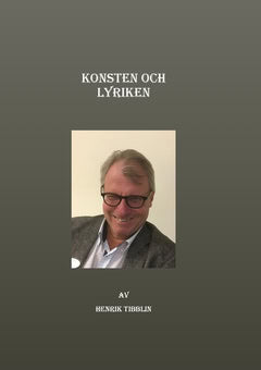 Tibblin, Henrik | Konsten och lyriken