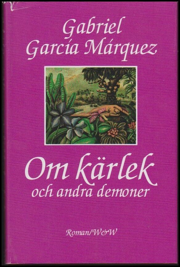 García Márquez, Gabriel | Om kärlek och andra demoner