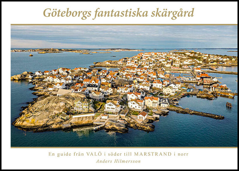 Hilmersson, Anders | Göteborgs fantastiska skärgård