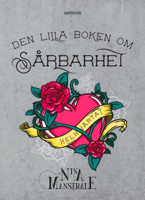 Månstråle, Nina | Den lilla boken om sårbarhet
