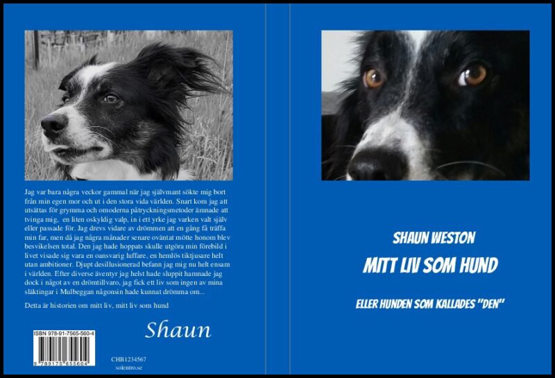 Weston, Karin | Shaun : Mitt liv som hund