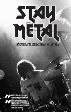 Hellström, Stefan | Mattsson, Håkan | Stay Metal