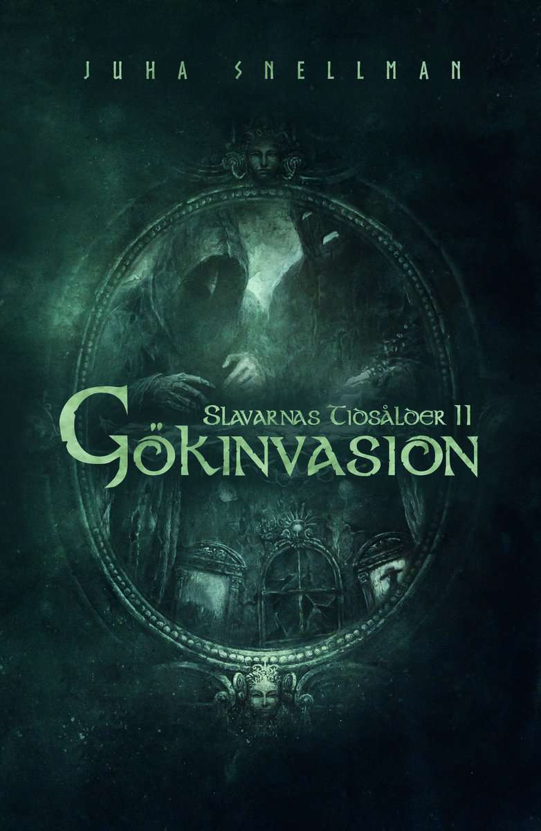 Snellman, Juha | Gökinvasion : Slavarnas tidsålder II
