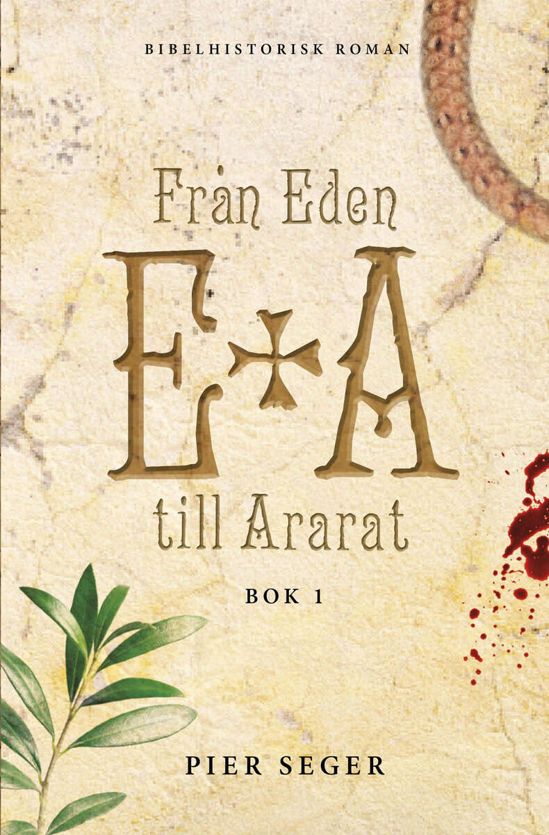 Seger, Pier | Från Eden till Ararat. Bok 1