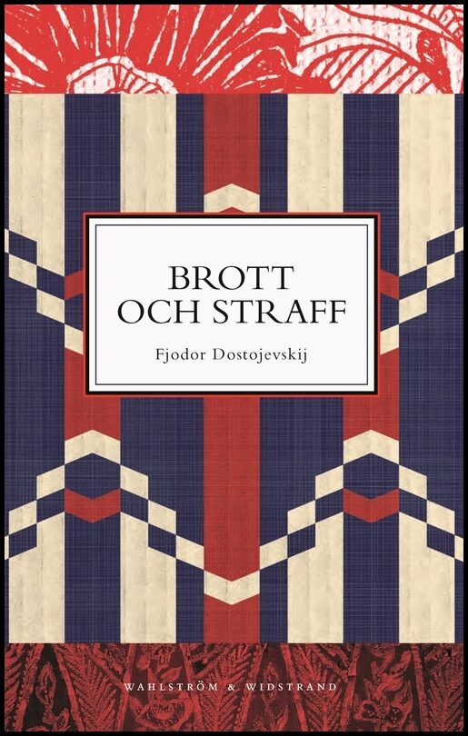 Dostojevskij, Fjodor | Brott och straff