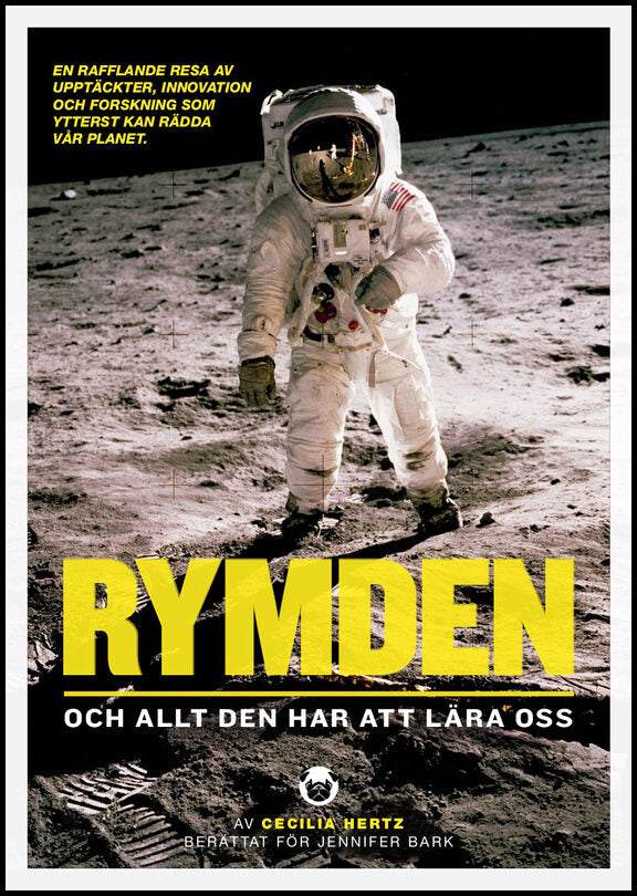 Hertz, Cecilia | Bark, Jennifer | Rymden : Och allt den har att lära oss