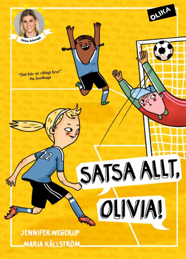 Wegerup, Jennifer | Satsa allt, Olivia!