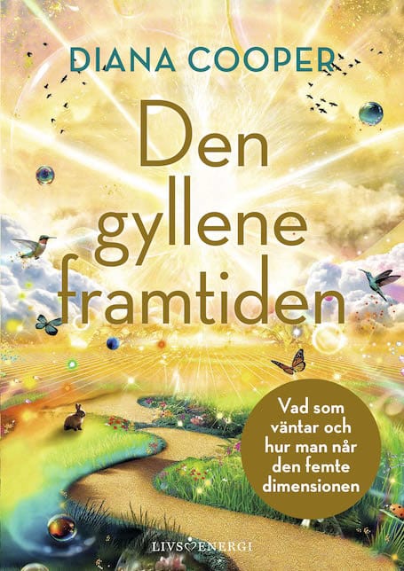 Cooper, Diana | Den gyllene framtiden