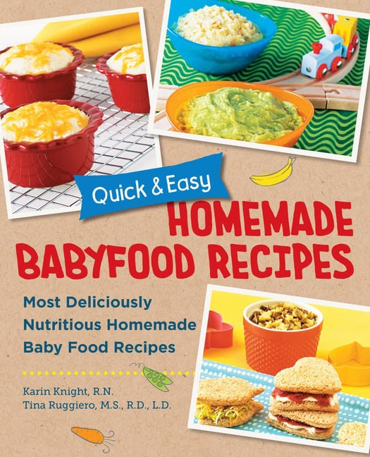 Karin Knight | Quick and Easy Homemade Babyfood Recipes