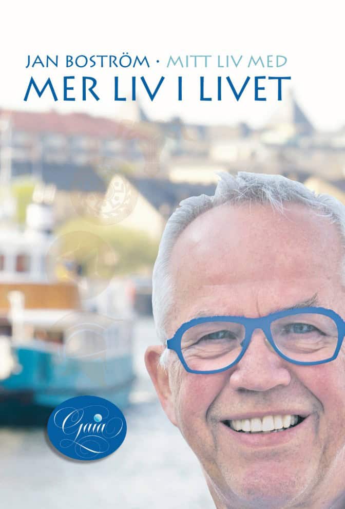 Boström, Jan | Jan Boström. Mitt liv med mer liv i livet