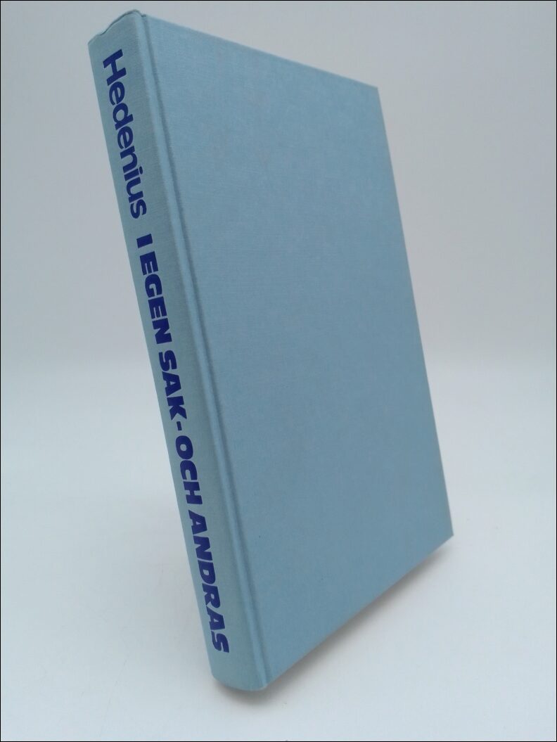 Hedenius, Ingemar | I egen sak - och andras