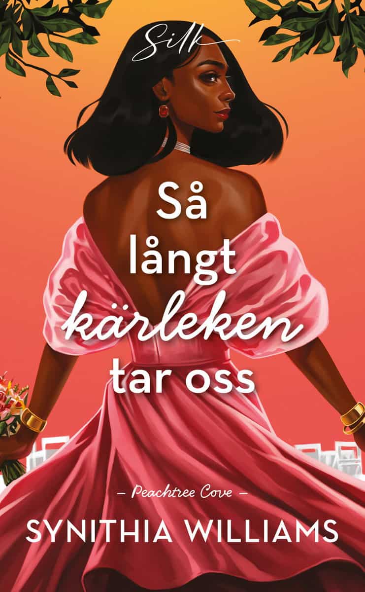Williams, Synithia | Så långt kärleken tar oss