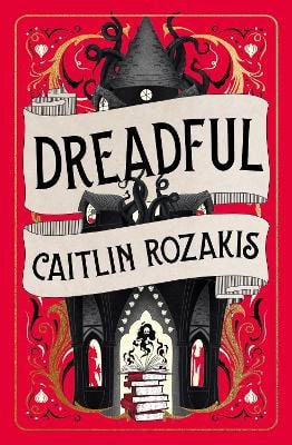 Rozakis, Caitlin | Dreadful
