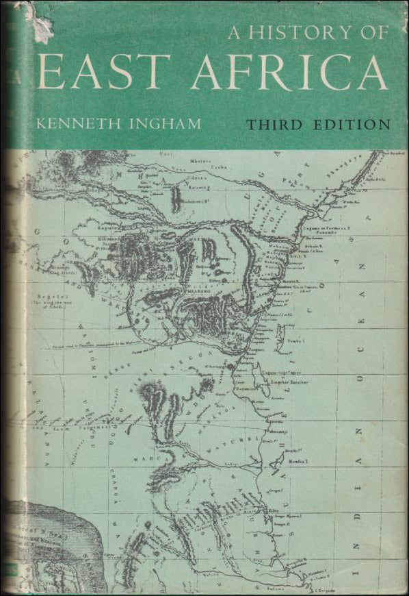Ingham, Kenneth | A History of East Africa