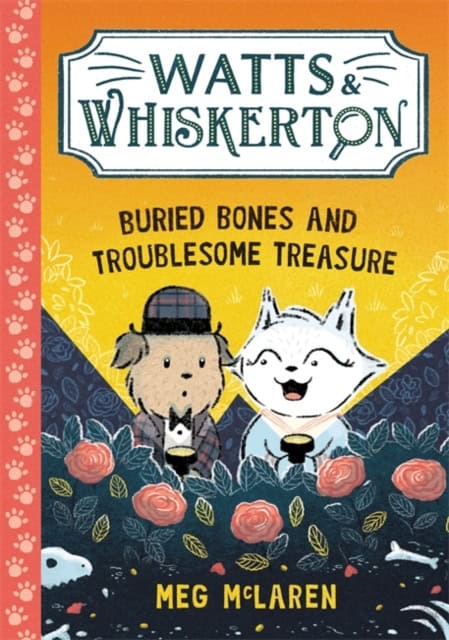 McLaren, Meg | Watts & Whiskerton : Buried Bones and Troublesome Treasure