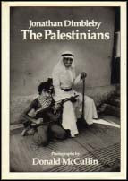 Dimbleby, Jonathan | The Palestinians : Photographs by Donald McCullin