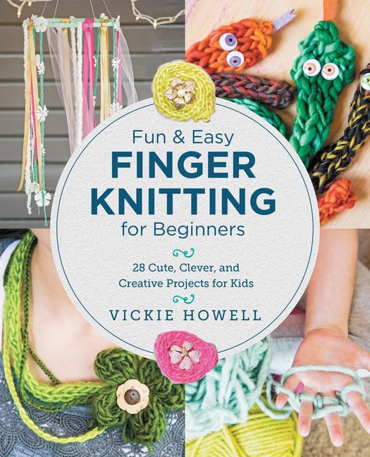 Vickie Howell | Fun and Easy Finger Knitting for Beginners