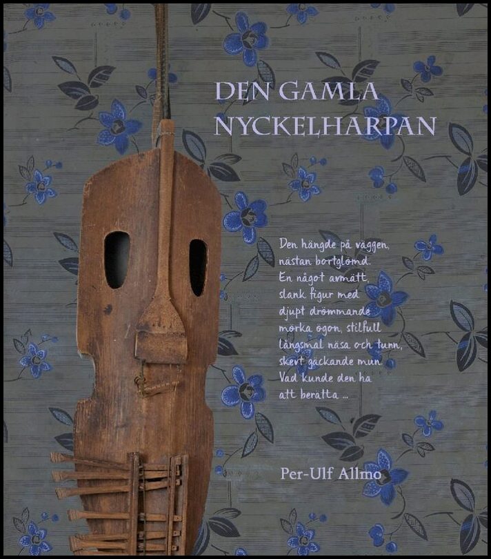 Allmo, Per-Ulf | Den gamla nyckelharpan