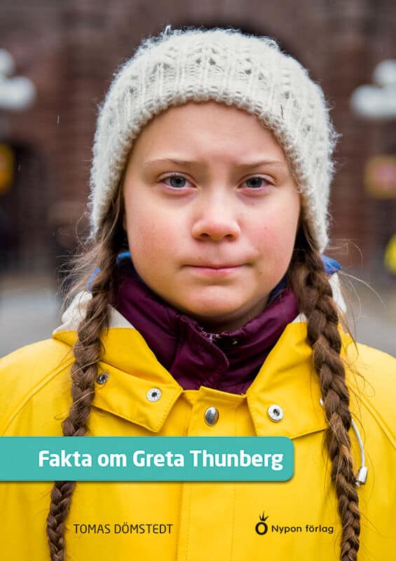 Dömstedt, Tomas | Fakta om Greta Thunberg