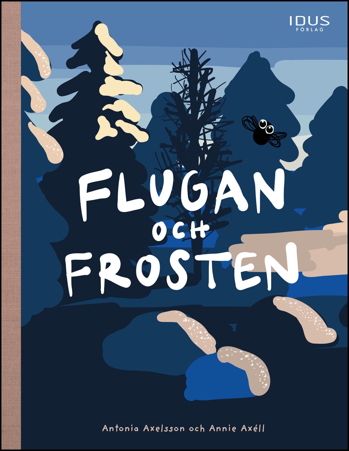 Axelsson, Antonia | Flugan och frosten