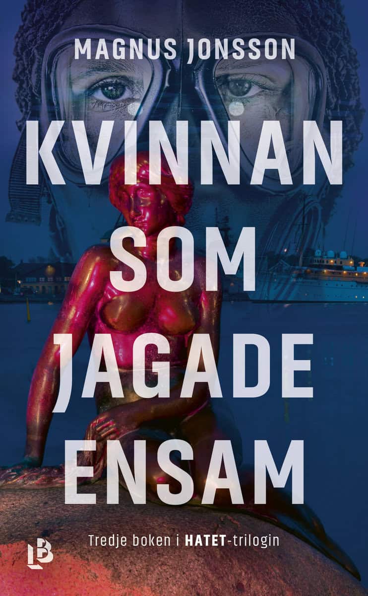 Jonsson, Magnus | Kvinnan som jagade ensam