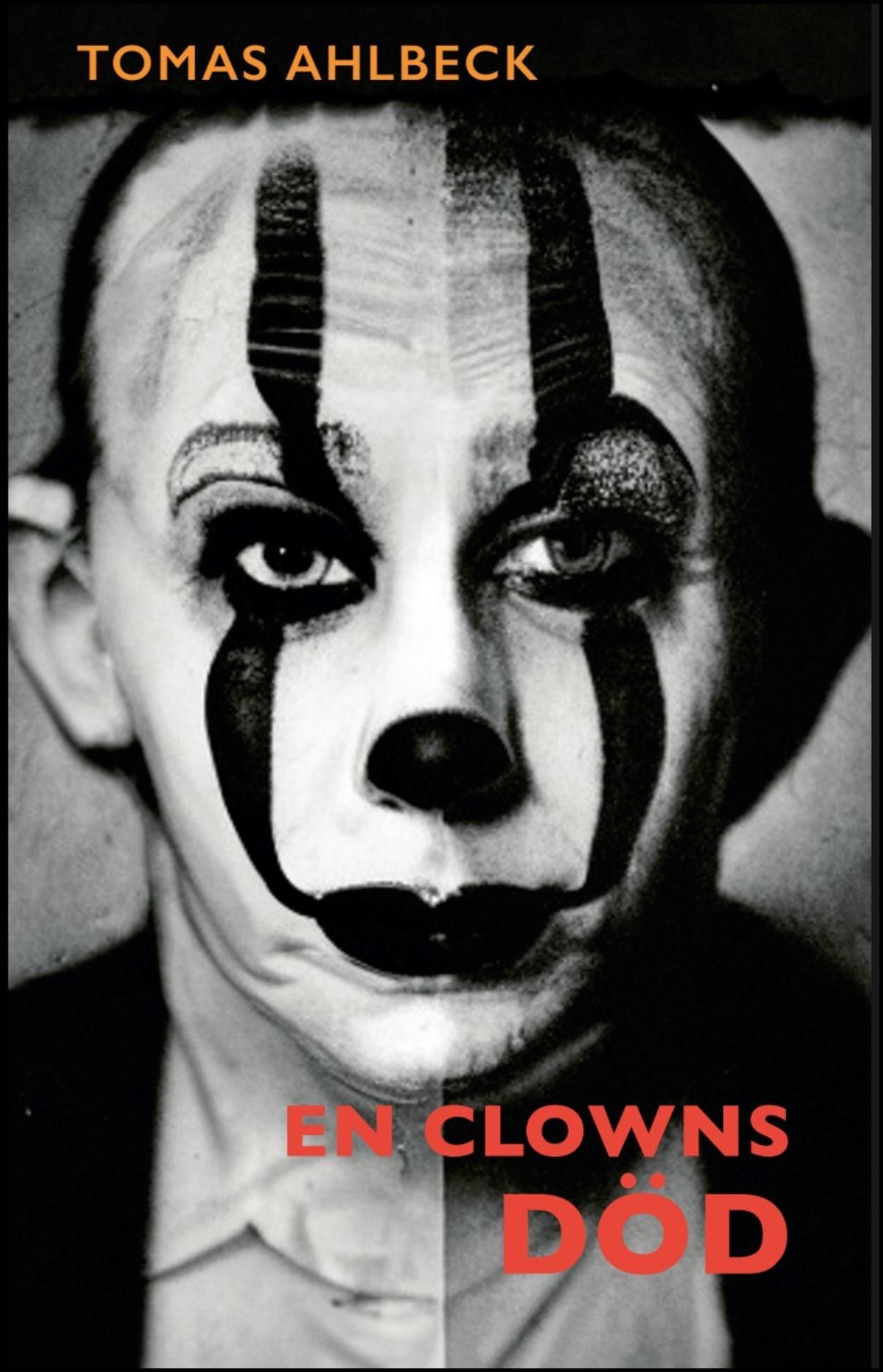 Ahlbeck, Tomas | En clowns död