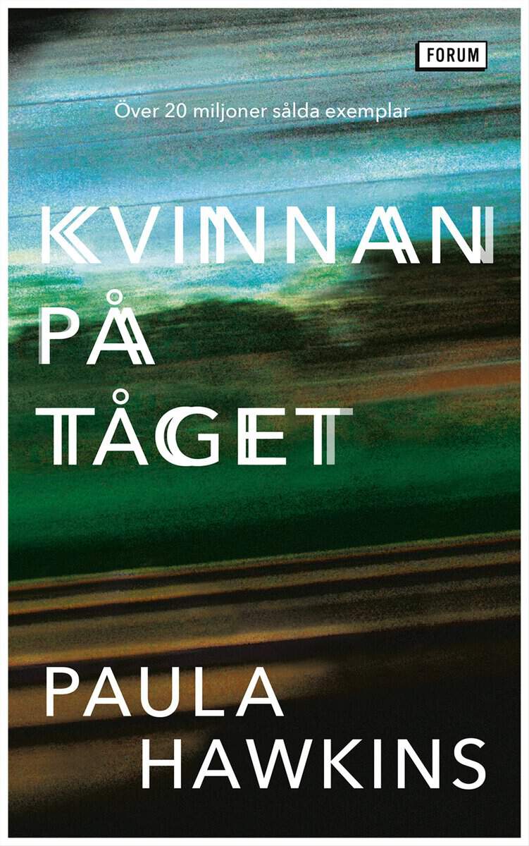 Hawkins, Paula | Kvinnan på tåget
