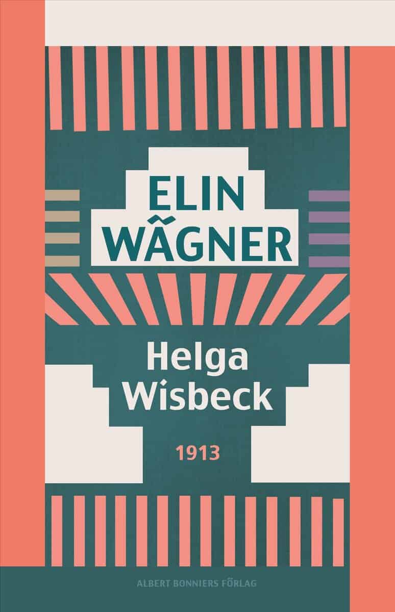 Wägner, Elin | Helga Wisbeck