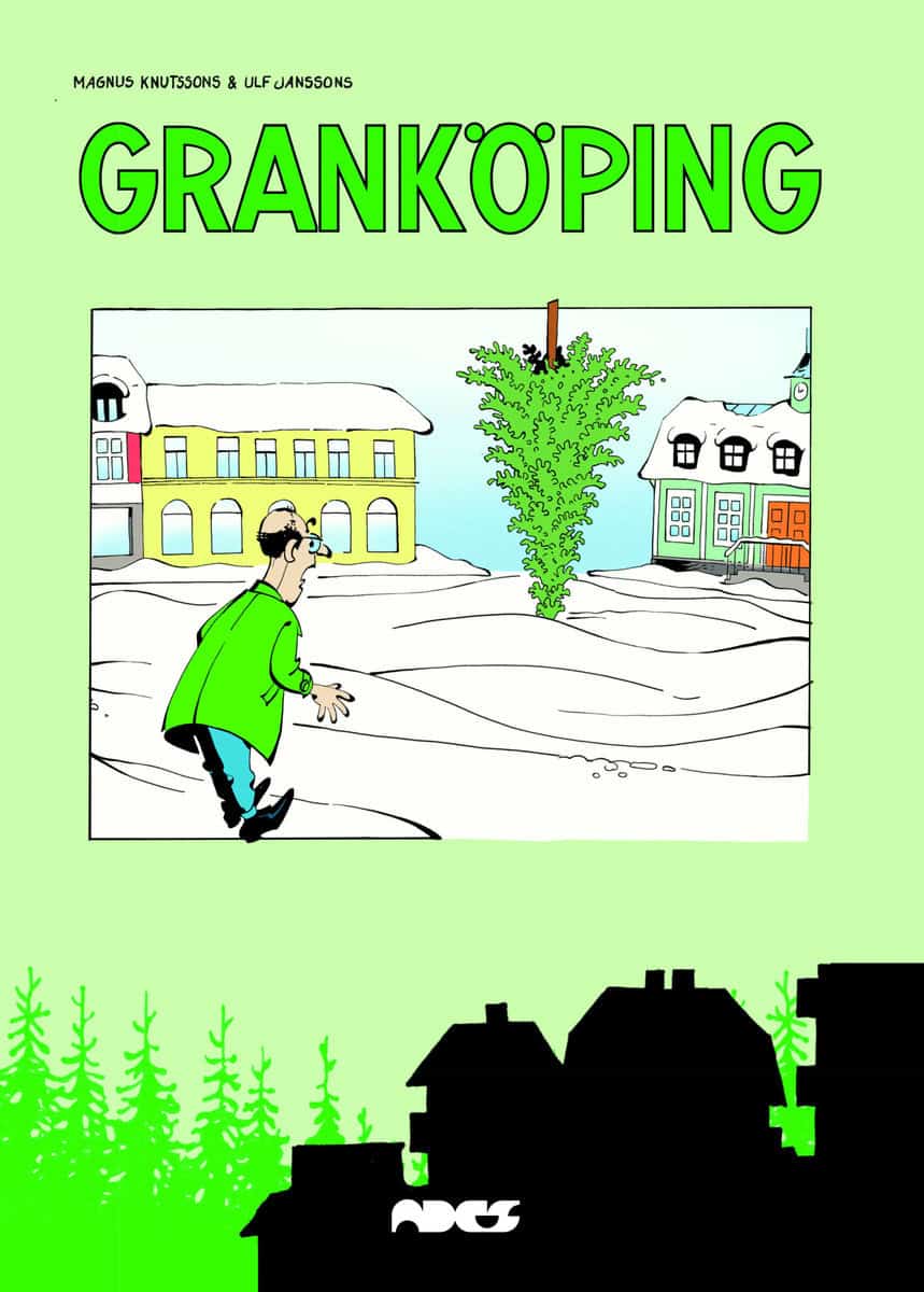 Knutsson, Magnus | Granköping : Samlade seriesidor från Skogsindustriarbetarnas tidning Sia 1998–2008