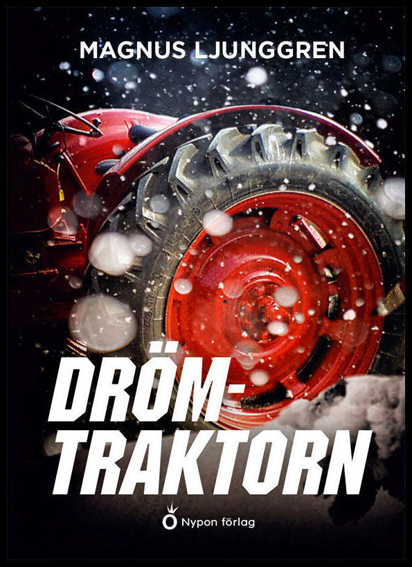 Ljunggren, Magnus | Drömtraktorn