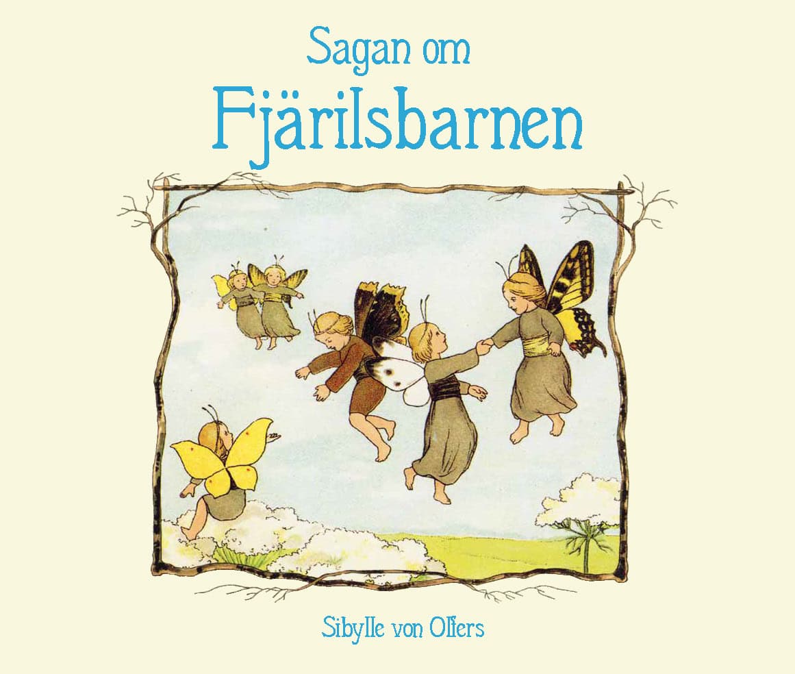 Olfers, Sibylle von | Sagan om fjärilsbarnen