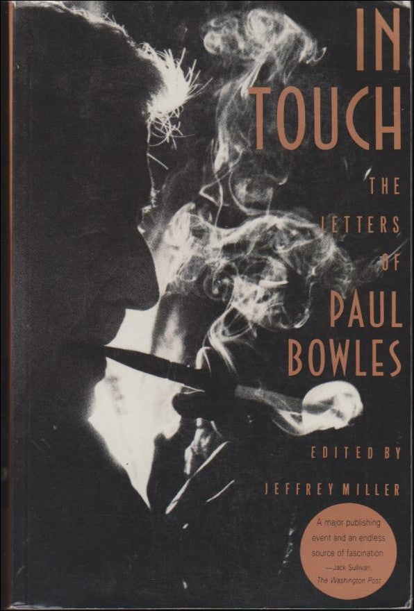 Bowles, Paul / Miller, Jeffrey (ed.) | In Touch : The Letters of Paul Bowles