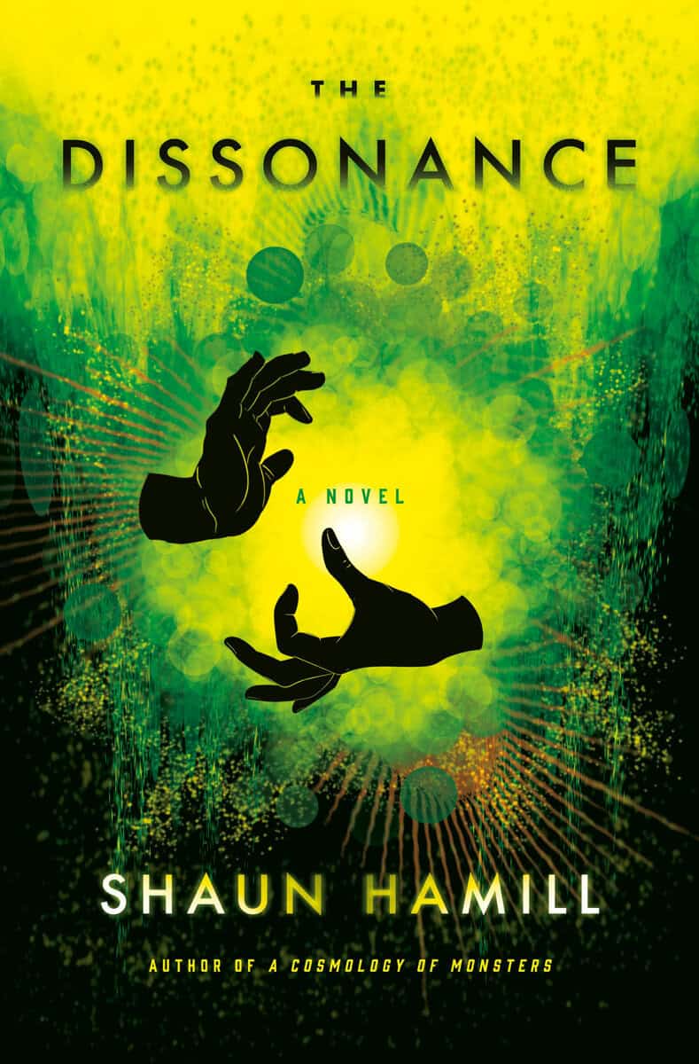 Hamill, Shaun | The Dissonance : A Novel