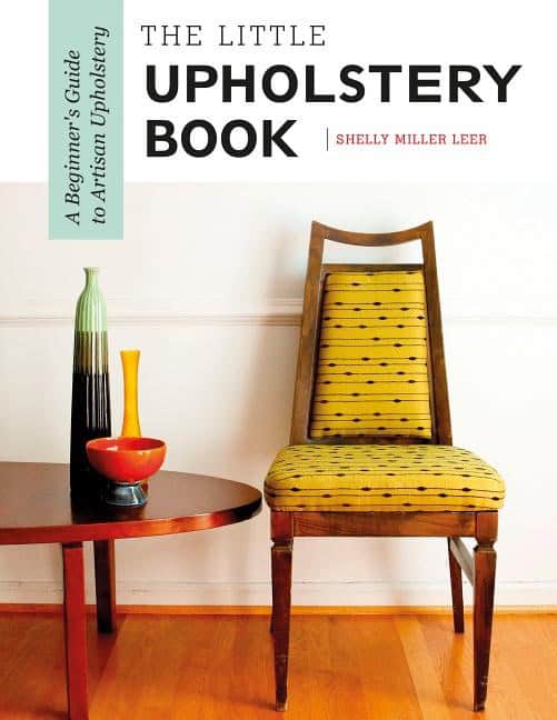 Shelly Miller Leer | The Little Upholstery Book : Value, object or array expected.* Line 1, Column 2 Extra non-whitespa...