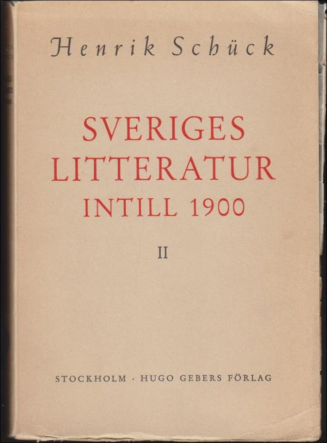 Schück, Henrik | Sveriges litteratur intill 1900, vol I-II