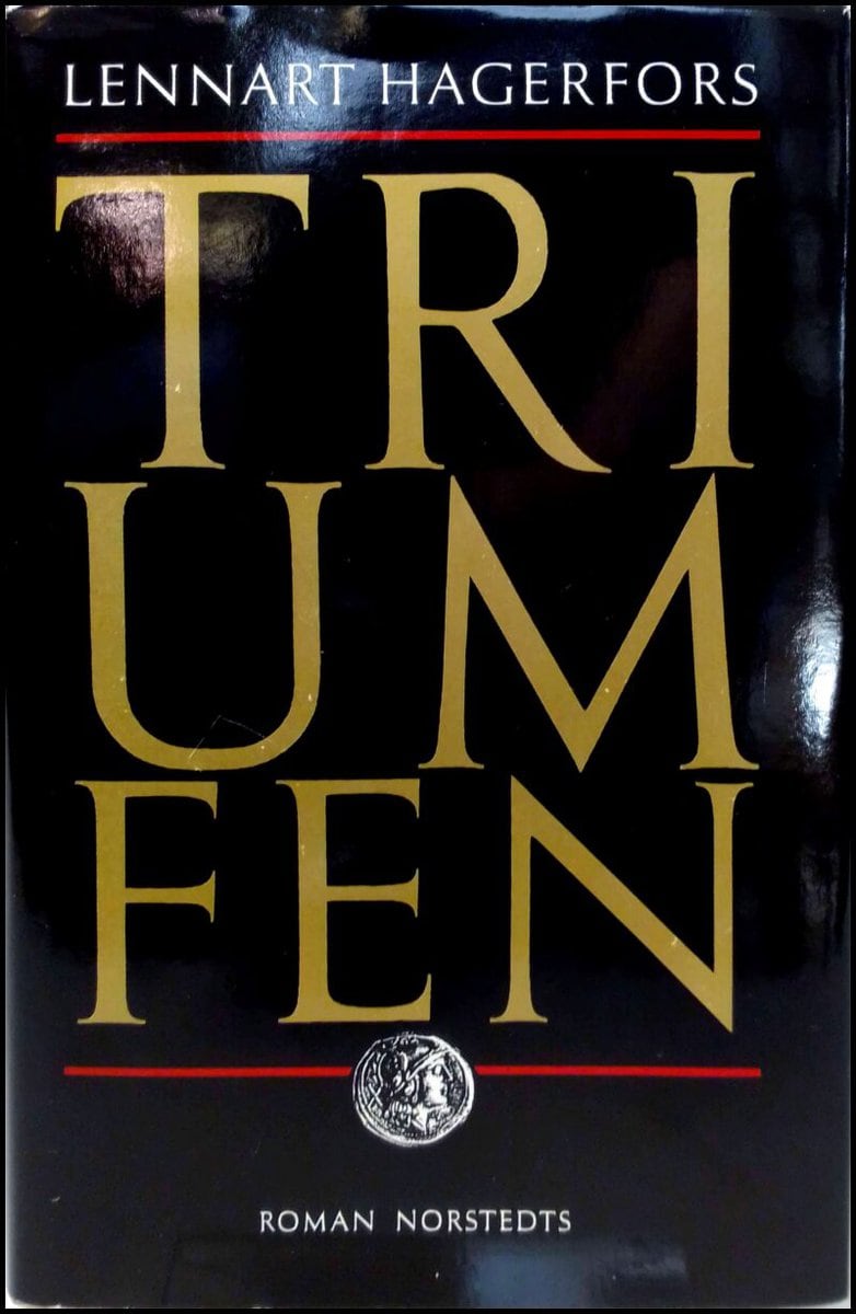 Hagerfors, Lennart | Triumfen : Roman