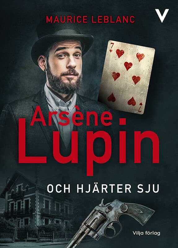 Leblanc, Maurice | Arsène Lupin och hjärter sju