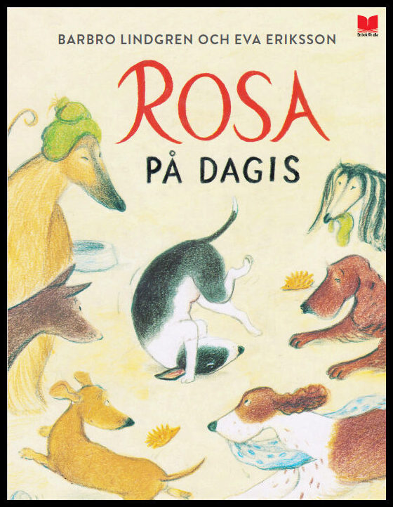 Lindgren, Barbro | Eriksson, Eva | Rosa på dagis